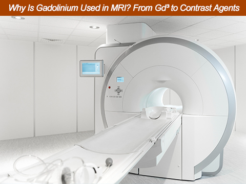 why-gadolinium-is-used-in-mri