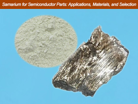 samarium-for-semiconductor-parts